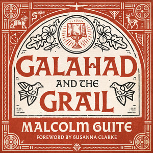 Galahad and the Grail Audiobook