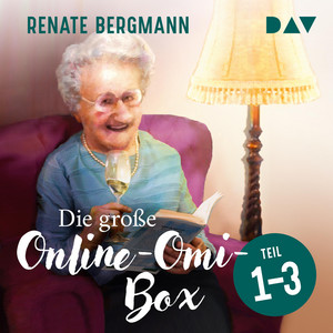 Die große Online-Omi-Box. Teil 1–3: Ich bin nicht süß, ich hab bloß Zucker / Das bisschen Hüfte, meine Güte / Wer erbt, muss auch gießen.