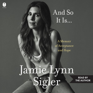 And So It Is...: A Memoir of Acceptance and Hope