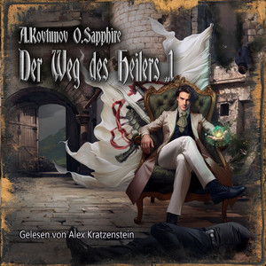 Der Weg des Heilers Buch 1: Eine Portal Progression-Fantasy Serie Audiobook