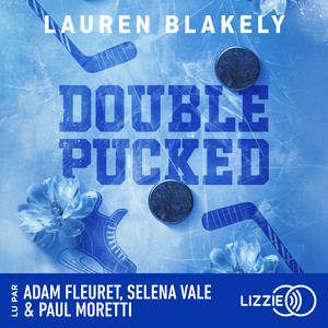 DOUBLE PUCKED - Tome 1: Fuir, facile. Résister, impossible.