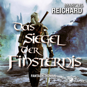 Das Siegel der Finsternis – Fantasy – Roman