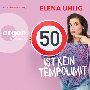 50 ist kein Tempolimit (Ungekürzte Lesung)