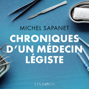 Chroniques d'un médecin légiste Audiobook