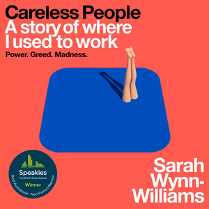 Careless People: The acclaimed, scandalous bestseller that rocked the world