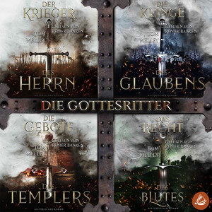 Die Gottesritter: Sammelband zur packenden Mittelalter Saga von Tom Melley Hörbuch kostenlos