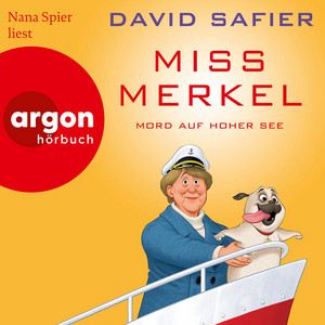 Miss Merkel: Mord auf hoher See - Merkel Krimi, Band 3 (Gekürzt)