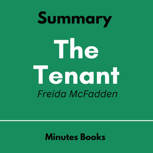 The Tenant by Freida McFadden - Book Summary