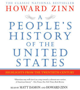 A People's History of the United States: Highlights from the