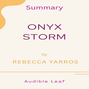 Onyx Storm by Rebecca Yarros Audiobook Summary Audiobook