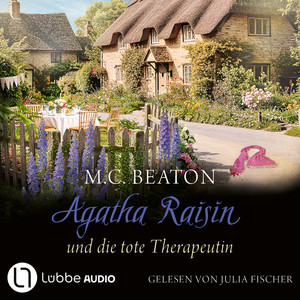 Agatha Raisin und die tote Therapeutin - Agatha Raisin, Teil 26 (Gekürzt)
