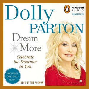 Dream More: Celebrate the Dreamer in You Audiobook