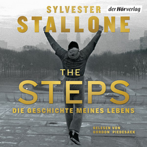 The Steps: Die Geschichte meines Lebens - Deutsche Ausgabe - Deutsche Ausgabe -  - Der Oscar-Preisträger über seinen ungewöhnlichen Weg zum Erfolg