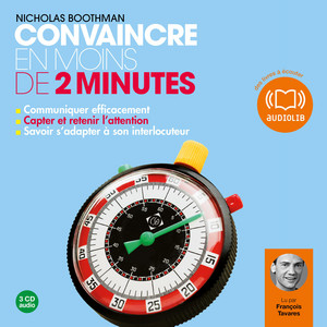 Convaincre en moins de 2 minutes: Texte adapté