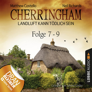 Cherringham - Landluft kann tödlich sein, Sammelband 03: Folge 7-9 (Ungekürzt)