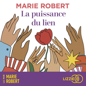 La puissance du lien Audiobook