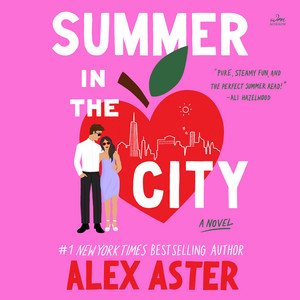 Summer in the City: A Novel | Audiobook on Spotify