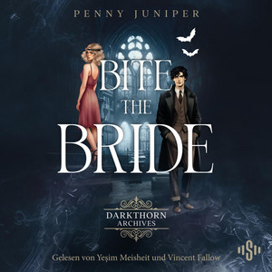 Bite the Bride (Darkthorn Archives 1): Spicy Fantasy RomCom im Schottland der 1920er Jahre
