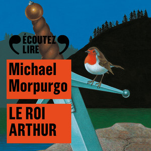 Le roi Arthur Audiobook
