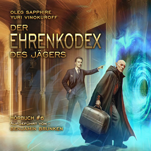 Der Ehrenkodex des Jägers (Buch 6): Eine fortlaufende Fantasy-Buchreihe Audiobook