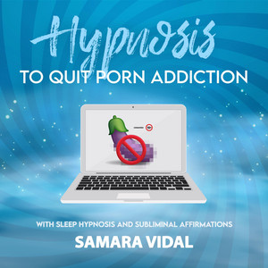 Hypnosis to quit porn addiction: With sleep hypnosis and ...