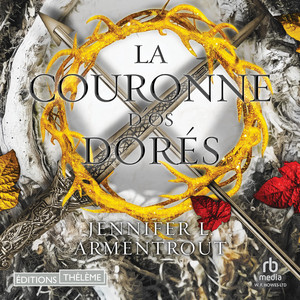La Couronne d'os dorés: Le Sang et la cendre 3