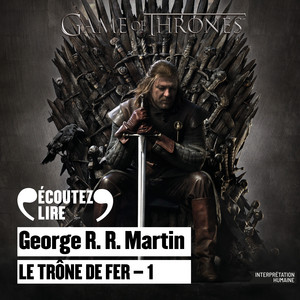 Le Trône de fer (Tome 1) Audiobook