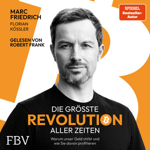 Die größte Revolution aller Zeiten: Warum unser Geld stirbt und wie Sie davon profitieren