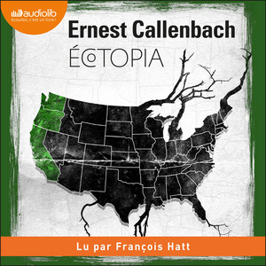 Ecotopia: Notes personnelles et articles de William Weston