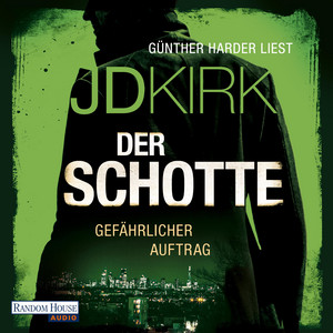Der Schotte - Gefährlicher Auftrag: Thriller