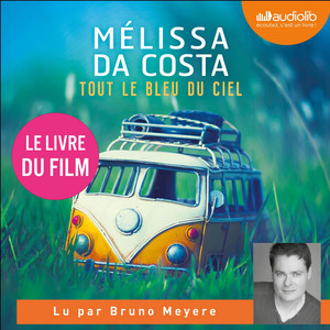 Tout le bleu du ciel Audiobook