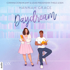 Daydream - Maple Hills-Reihe, Teil 3 (Ungekürzt)