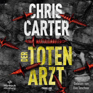 Der Totenarzt (Ein Hunter-und-Garcia-Thriller 13): Aufregend spannend und ganz neu: Dieser Serienkiller mordet unauffällig