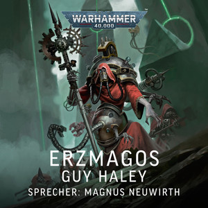 Warhammer 40.000: Erzmagos (Ungekürzt)