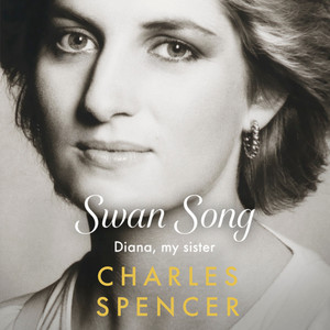 Swan Song: Diana, my sister Audiobook