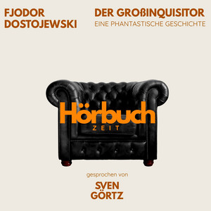 Der Großinquisitor. Eine phantastische Geschichte aus 