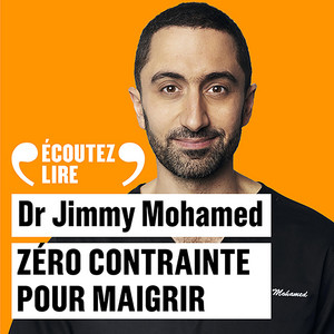 Zéro contrainte pour maigrir. Surtout, ne faites pas de régime ! Audiobook