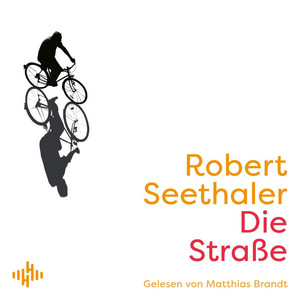 Die Straße: Der neue Roman des Bestsellerautors von »Das Café ohne Namen«
