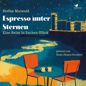 Espresso unter Sternen: Eine Reise in Sachen Glück