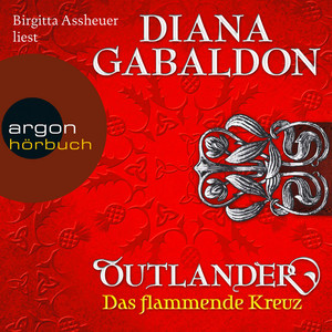 Das flammende Kreuz - Outlander 5 (Ungekürzte Lesung)