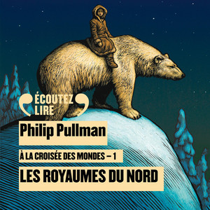 À la croisée des mondes (Tome 1) - Les royaumes du Nord Audiobook