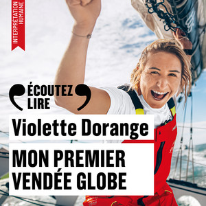 Mon premier Vendée Globe. Carnet de bord Audiobook