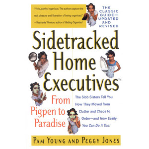 Sidetracked Home Executives(TM): From Pigpen to Paradise Audiobook
