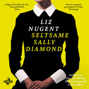 Seltsame Sally Diamond: »düster und herausragend« DER SPIEGEL Audiobook