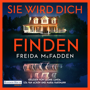 Sie wird dich finden: Thriller – Der packende Höhepunkt der Bestseller-Reihe, die schlaflose Nächte garantiert