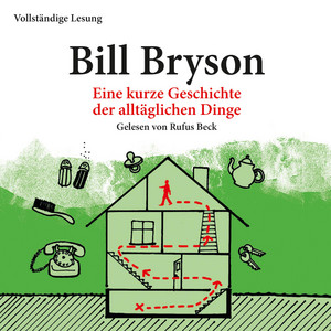 Eine kurze Geschichte der alltäglichen Dinge Audiobook