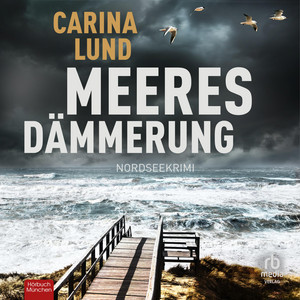 Meeresdämmerung: Nordseekrimi