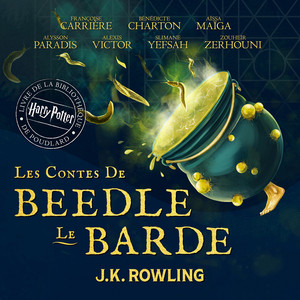 Les Contes de Beedle le Barde: Harry Potter Livre de la Bibliothèque de Poudlard Livre audio téléchargement gratuit