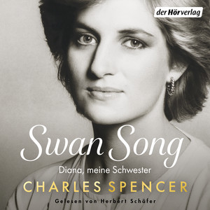 Swan Song: Diana, meine Schwester - Die deutsche Ausgabe des internationalen Highlights