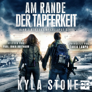 Am Rande Der Tapferkeit: Band 7 Der EDGE OF COLLAPSE-Serie